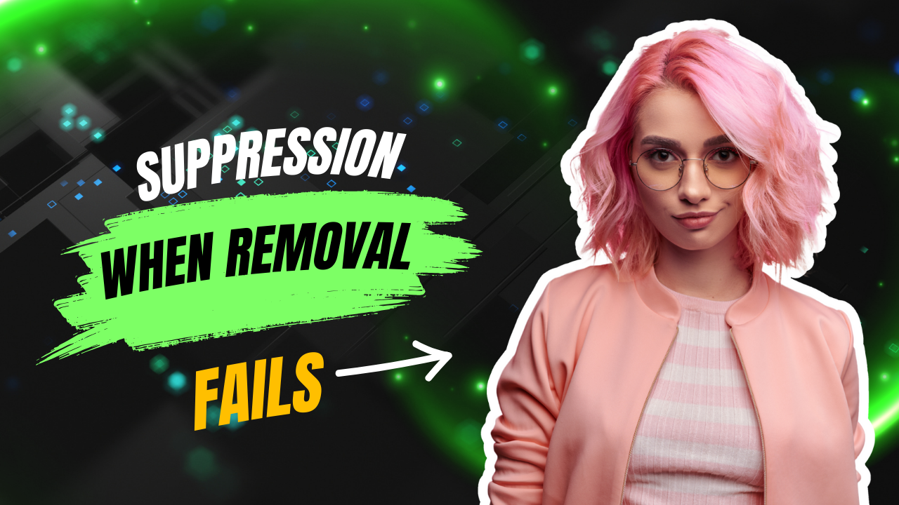 How Suppression Works When Removal Fails