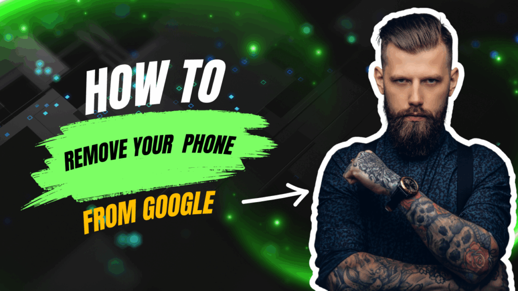 How to Remove a Phone Number from Google