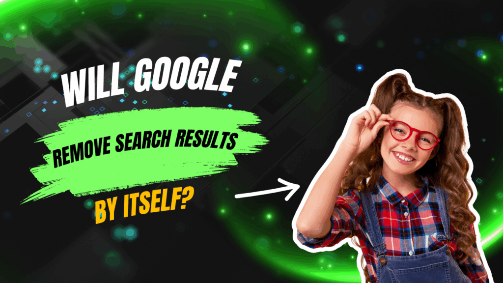 Will Google Remove Search Results Without Contacting the Publisher?